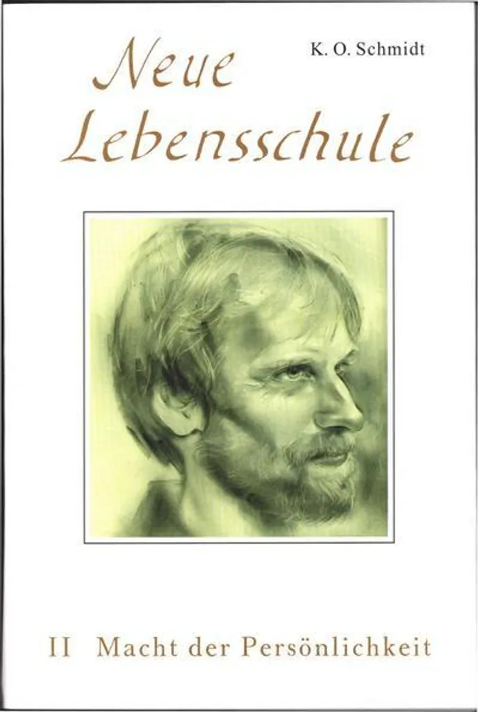Neue Lebensschule II : Renforcez votre Charisme et votre Leadership