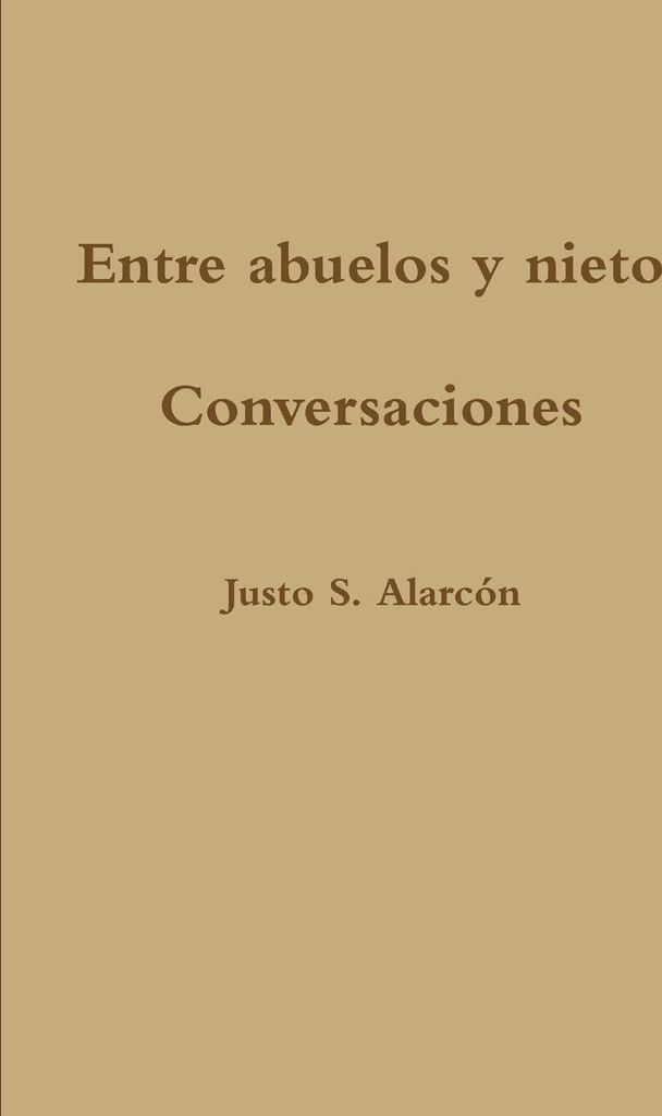 Entre abuelos y nieto. Conversaciones