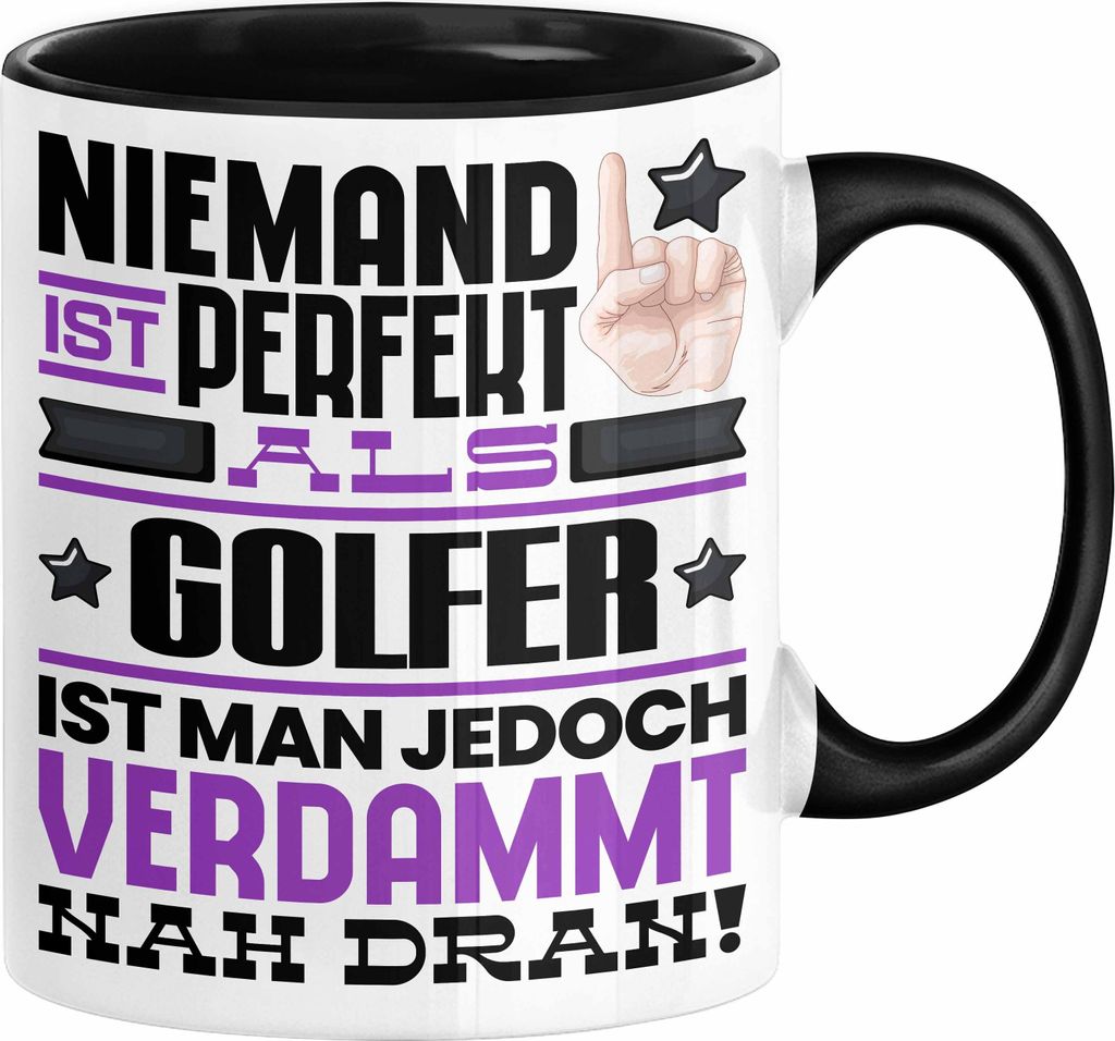 Golfer Geschenk Tasse Lustige Geschenkidee für Golfer Geburtstag Kaffee-Becher Niemand Ist Perfekt Aber Als Golfer Ist Man Nah Dran (Schwarz)
