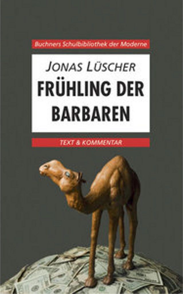 Buchners Schulbibliothek der Moderne / Lüscher, Frühling der Barbaren