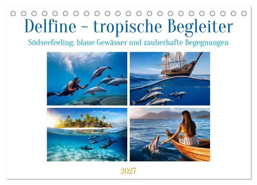 Delfine - tropische Begleiter (Tischkalender 2027 DIN A5 quer), CALVENDO Monatskalender