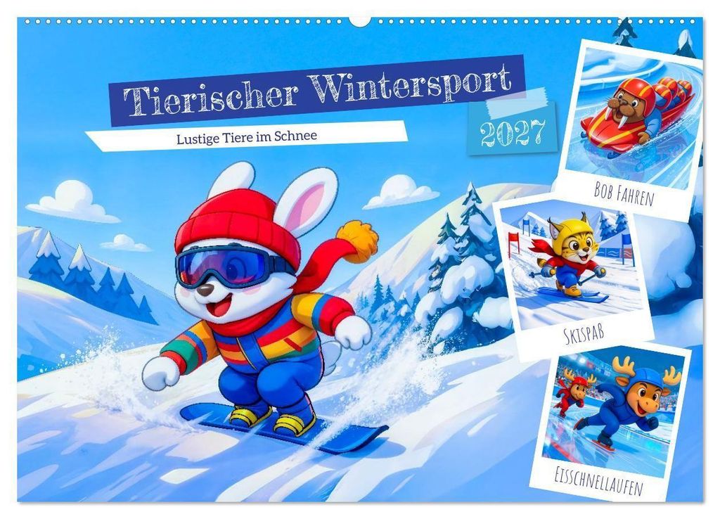 Tierischer Wintersport - Lustige Tiere im Schnee (Wandkalender 2027 DIN A2 quer), CALVENDO Monatskalender