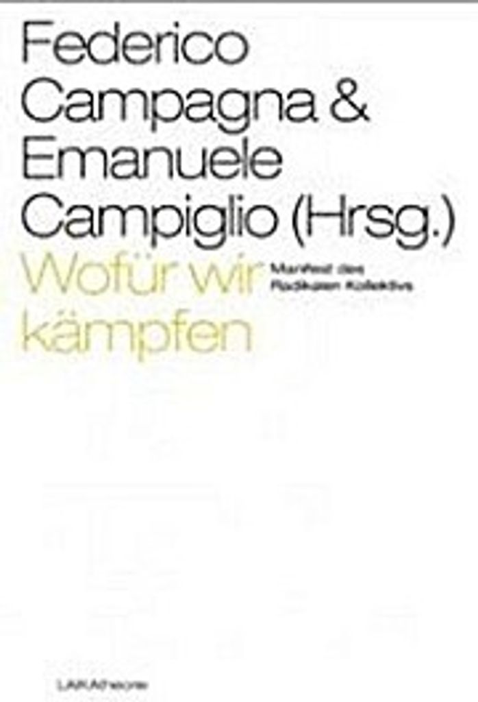 Wofür wir kämpfen - Manifest des Radikalen Kollektivs