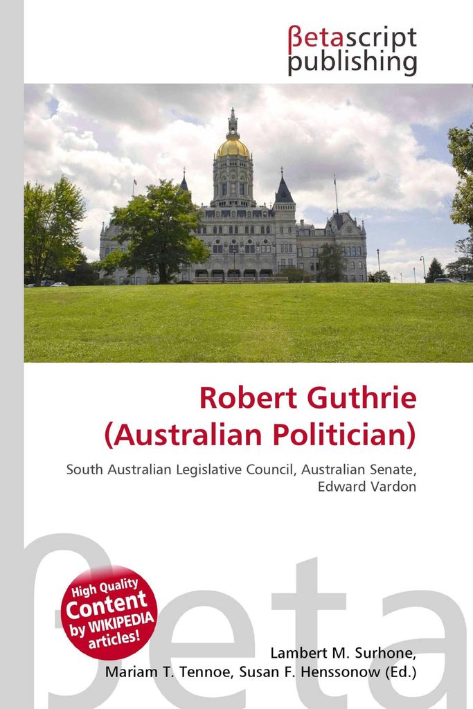 Robert Guthrie (Australian Politician)