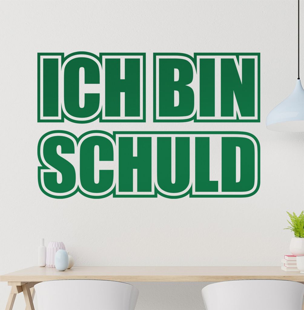 Ich bin schuld Wandtattoo in 6 Größen - Wandaufkleber Wall Sticker - Dekoration, Küche, Wohnzimmer, Schlafzimmer, Badezimmer