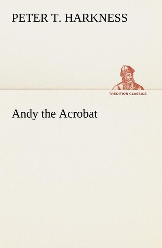 Andy the Acrobat