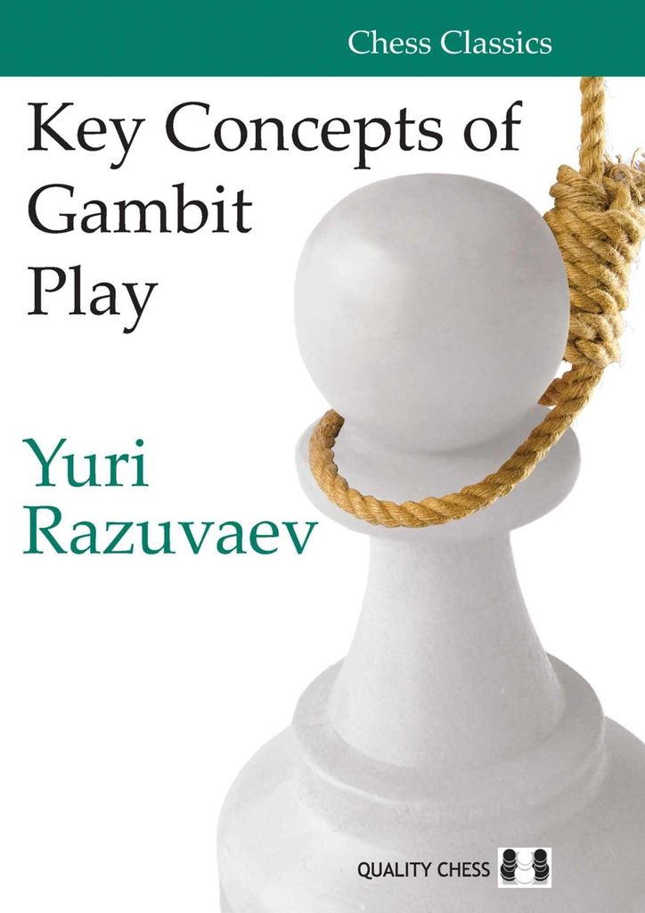 Schlüsselkonzepte des Gambitspiels von Yuri Razuvaev (Taschenbuch)