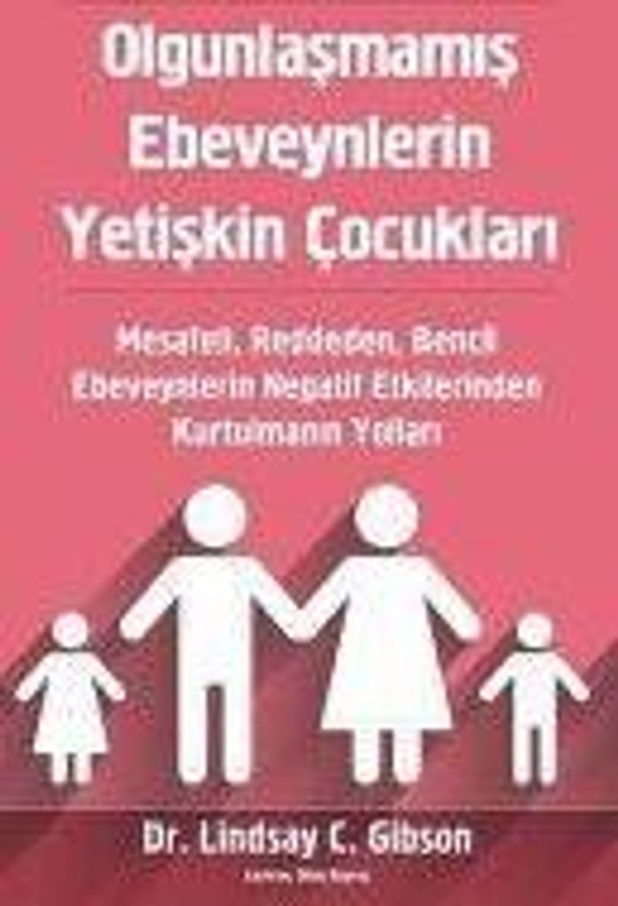 Olgunlasmamis Ebeveynlerin Yetiskin Cocuklari Produktbild