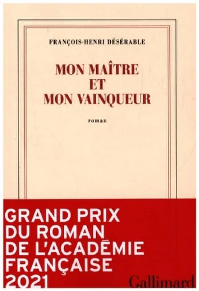 Mon Maître Et Mon Vainqueur - Roman à Succès avec Récit Passionnant