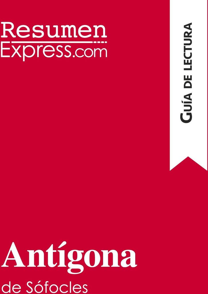 Antígona de Sófocles (Guía de lectura)