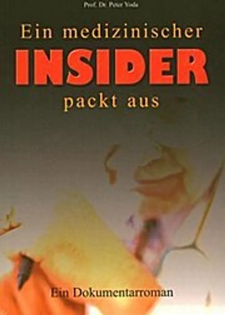 Secrets Médicaux et Santé : Le livre Ein medizinischer Insider packt aus