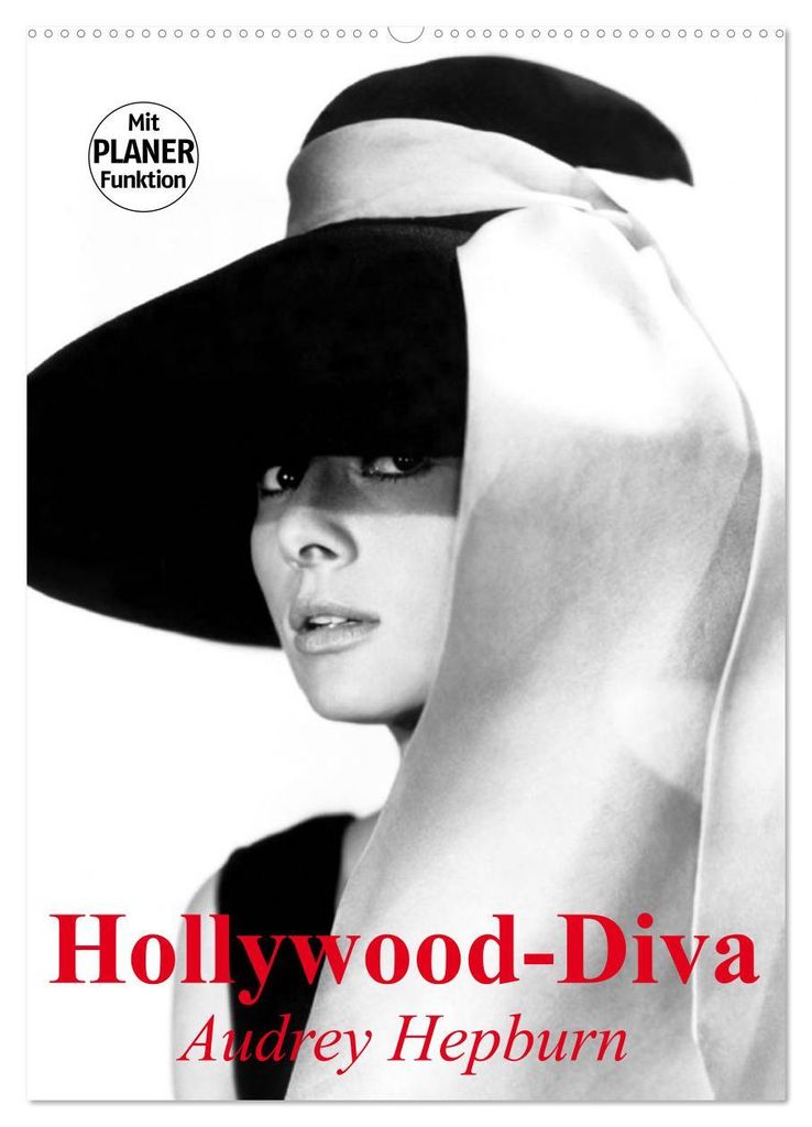 Hollywood-Diva. Audrey Hepburn (Wandkalender 2027 DIN A2 hoch), CALVENDO Monatskalender