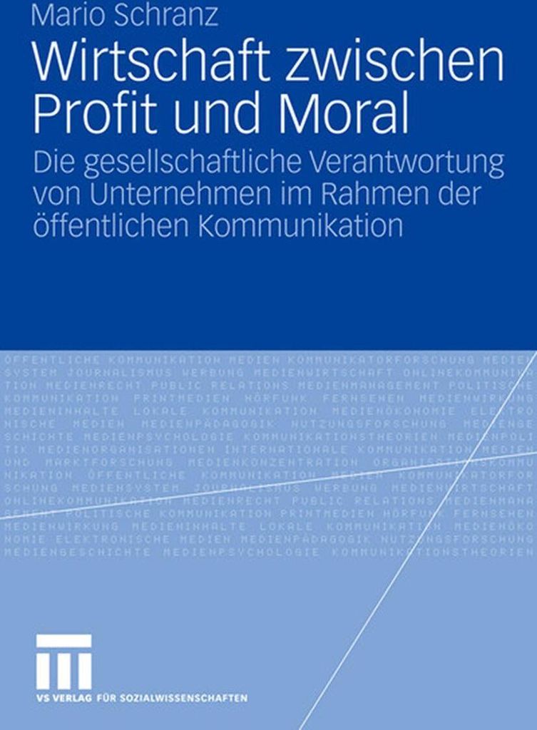 Wirtschaft zwischen Profit und Moral