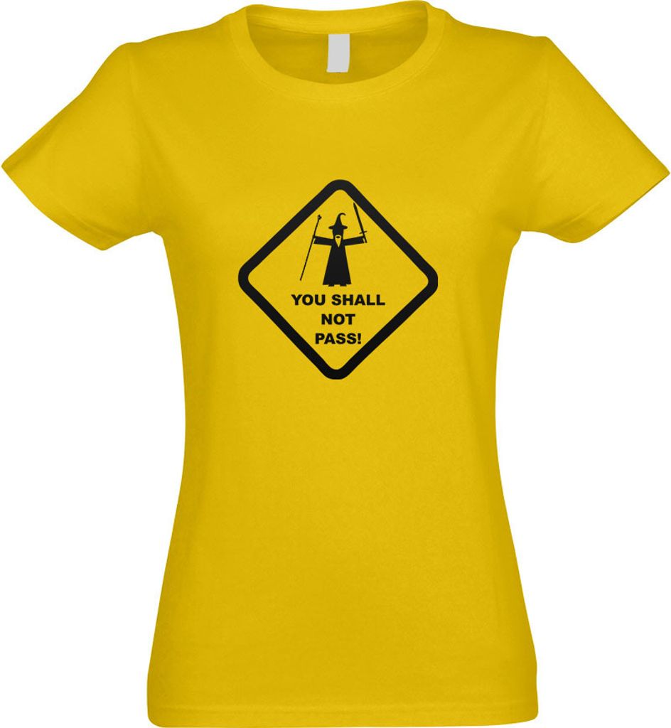 Kiwistar - T-Shirt tailliert - Damen - gelb - You Shall not Pass! - mit Motiv Bedruckt - Funshirt Design - Sport - Freizeit - Damen - S