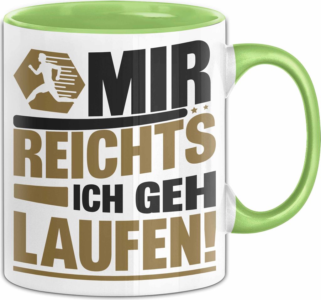 Joggen Tasse Geschenk Jogger Geschenkidee Marathon Läufer Mir Reichts Ich Geh Laufen Kaffee-Becher (Grün)