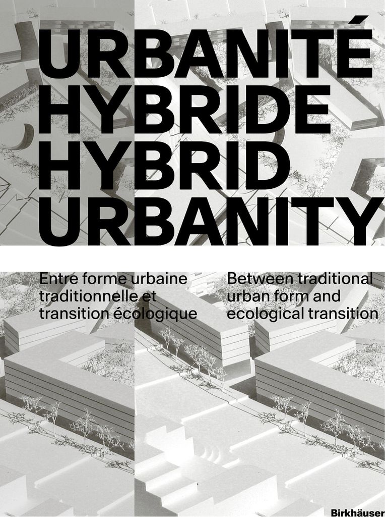 Urbanité hybride / Hybrid Urbanity