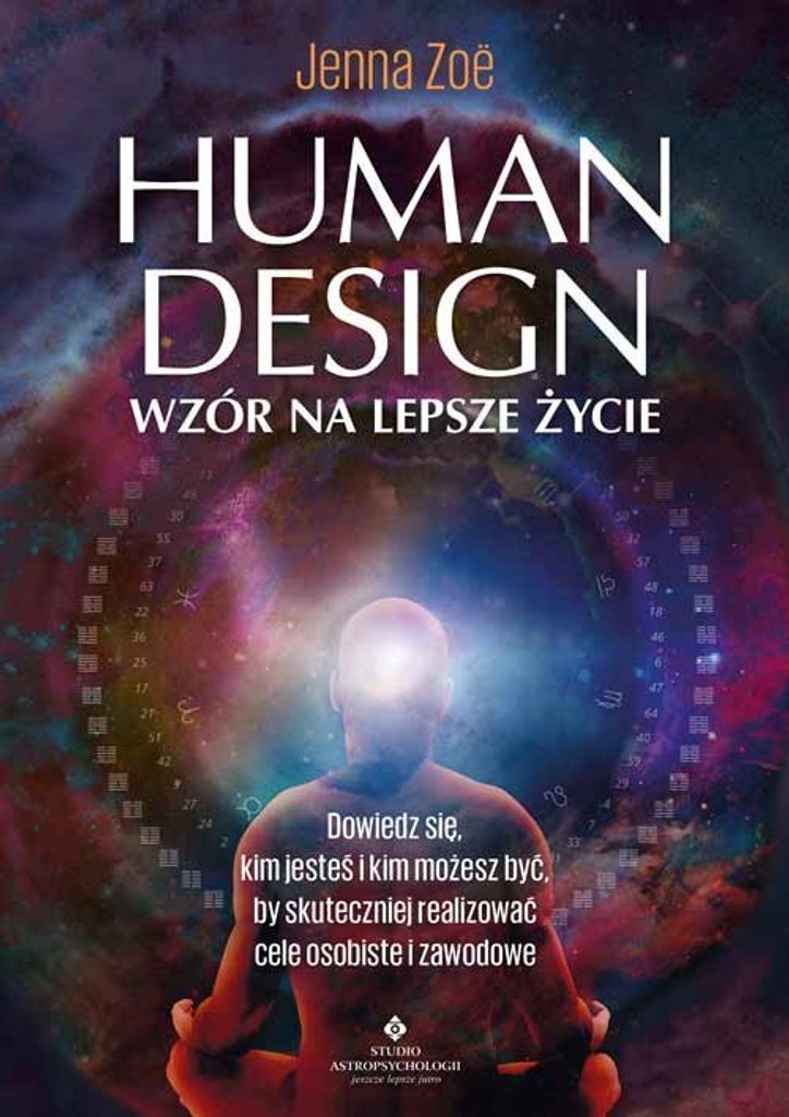 Human Design wzór na lepsze życie Jenna Zoe