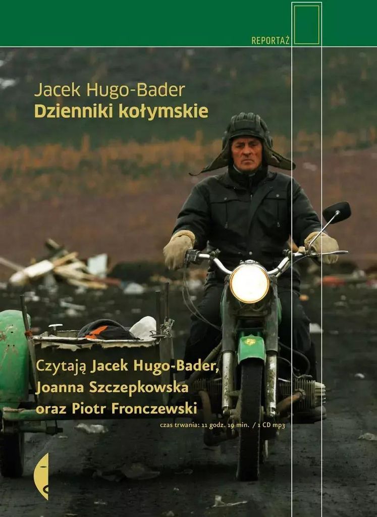 Dzienniki kołymskie - Jacek Hugo-Bader (Buch auf Polnisch)