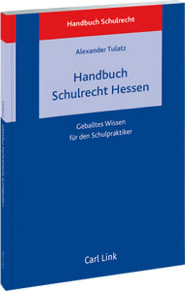 Sécurisez vos décisions avec le manuel Handbuch Schulrecht Hessen