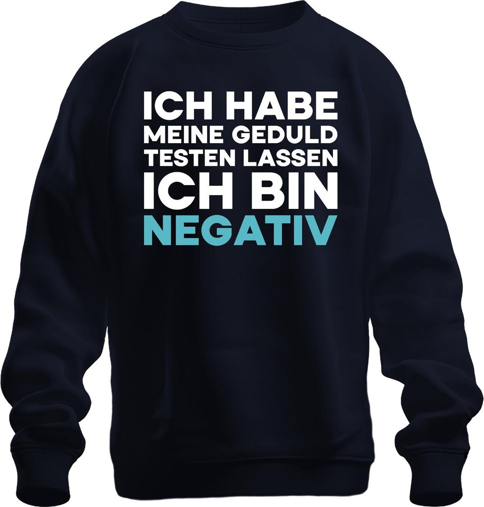 Ich habe meine Geduld getestet bin negativ lustig sarkastisch Uni Sweatshirt Pullover, Navy, XL