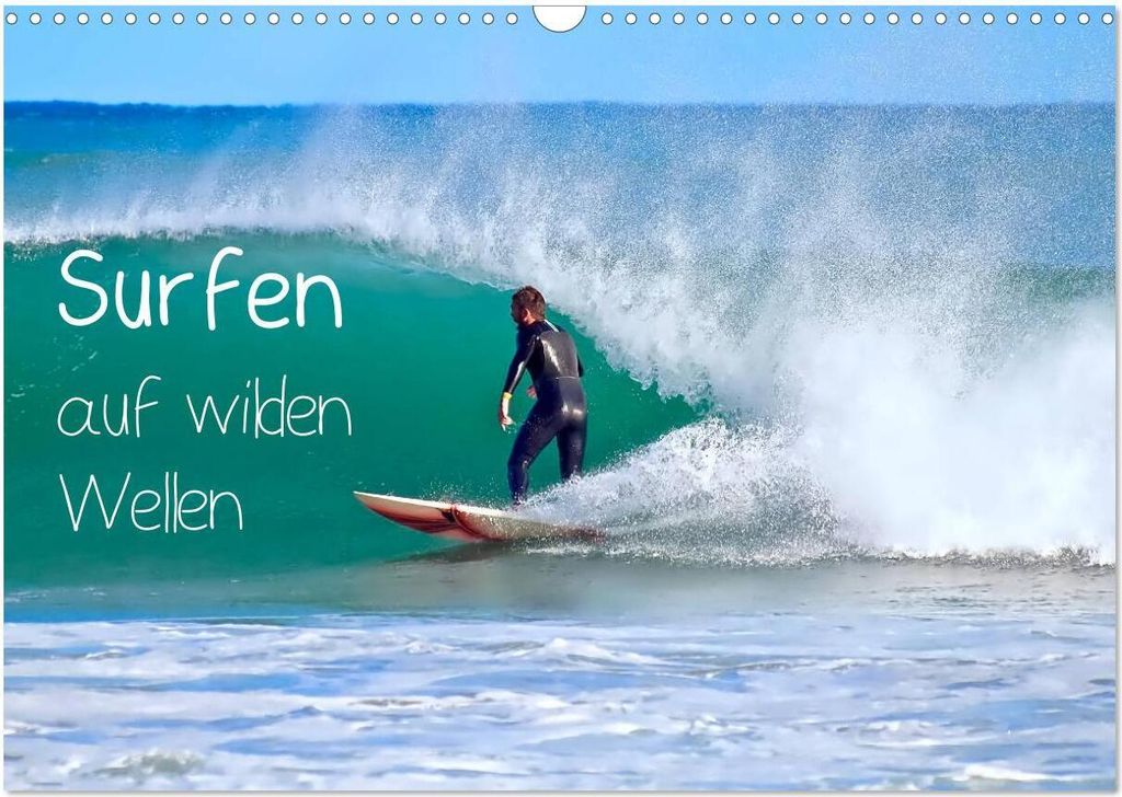 Surfen auf wilden Wellen (Wandkalender 2026 DIN A3 quer), CALVENDO Monatskalender