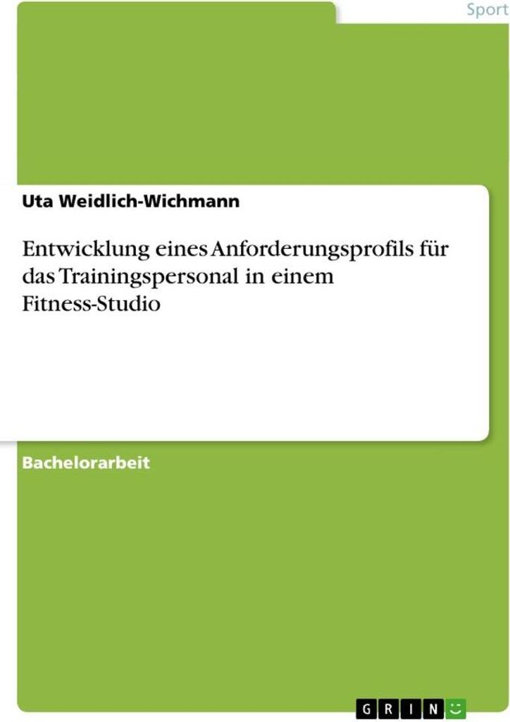 Entwicklung eines Anforderungsprofils für das Trainingspersonal in einem Fitness-Studio