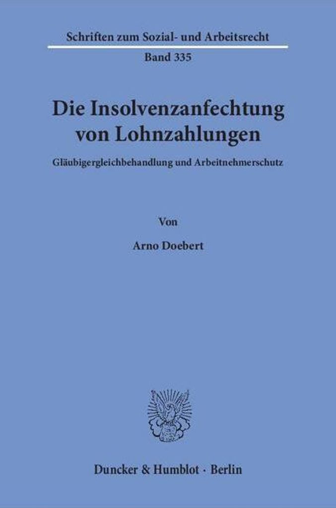 Die Insolvenzanfechtung von Lohnzahlungen