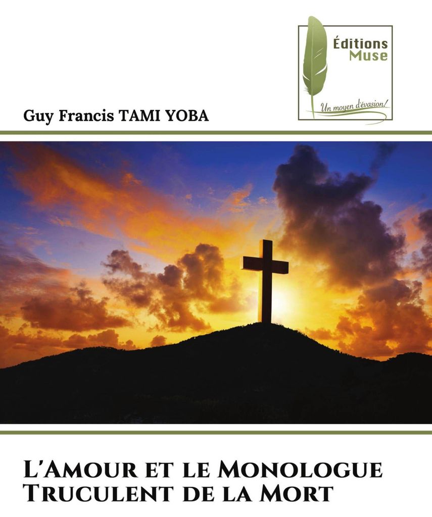 L'Amour et le Monologue Truculent de la Mort