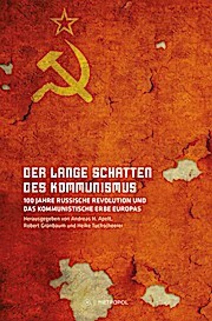 Der lange Schatten des Kommunismus