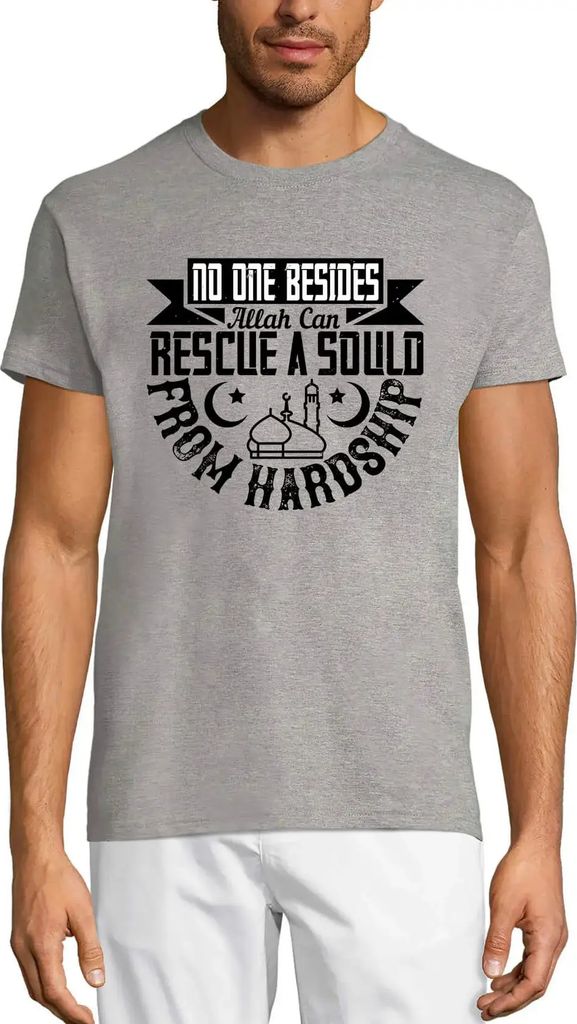 Herren Grafik T-Shirt Niemand außer Allah kann einen Menschen aus einer Notlage retten - Muslim – No One Besides Allah Can Rescue A Sould From