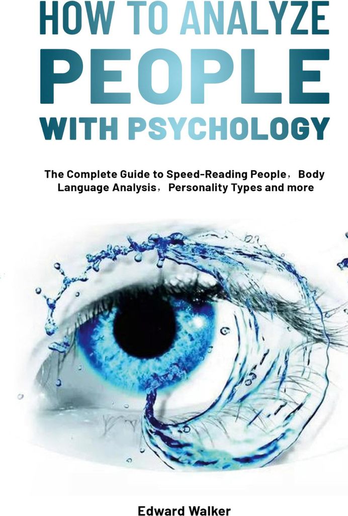 How to Analyze People with Psychology