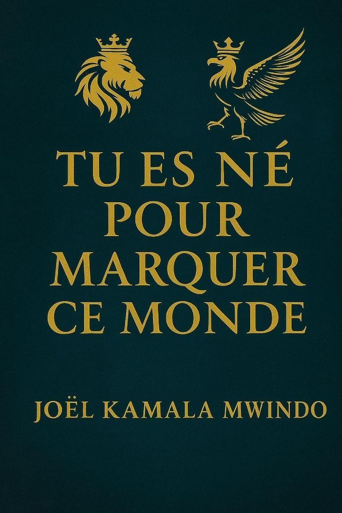 Tu Es Né Pour Marquer Ce Monde