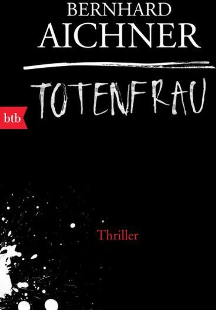 Totenfrau Bernhard Aichner - Roman Policier Thriller Allemand Original