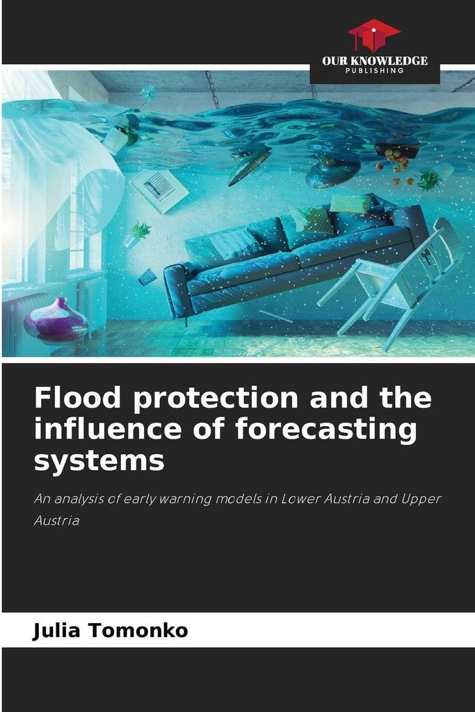 Flood protection and the influence of forecasting systems