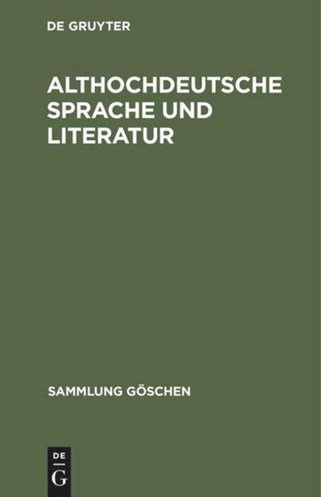 Althochdeutsche Sprache und Literatur