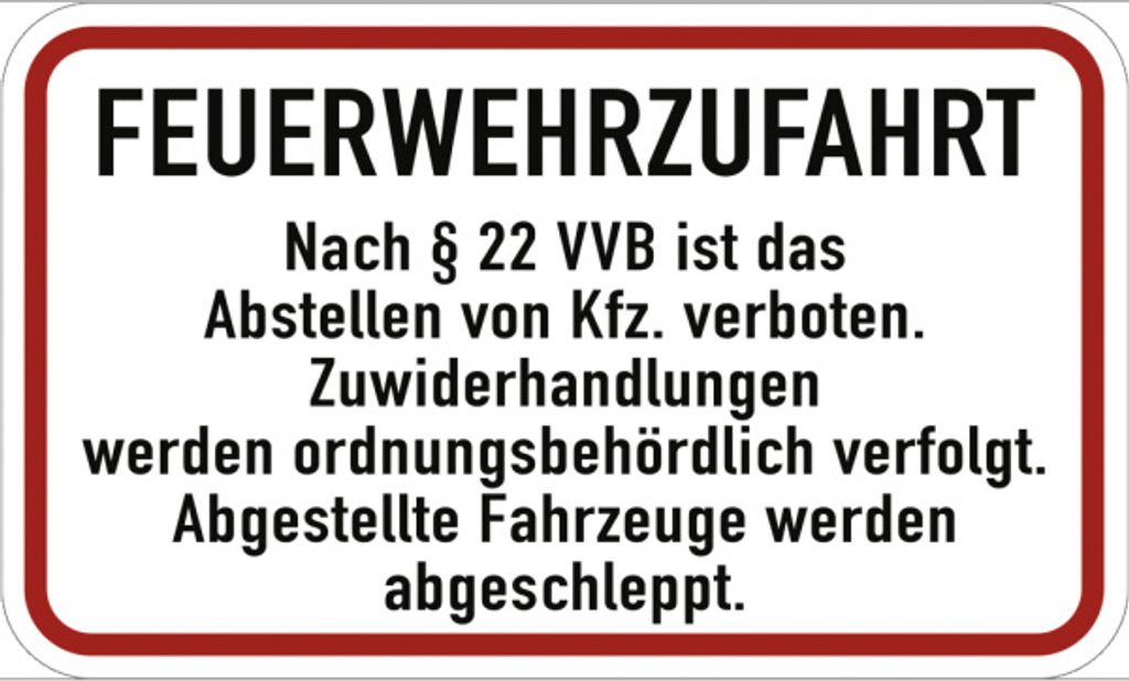 Dreifke Schild Feuerwehrzufahrt Nach § 22 VVB ist ..., Alu, 500x300 mm