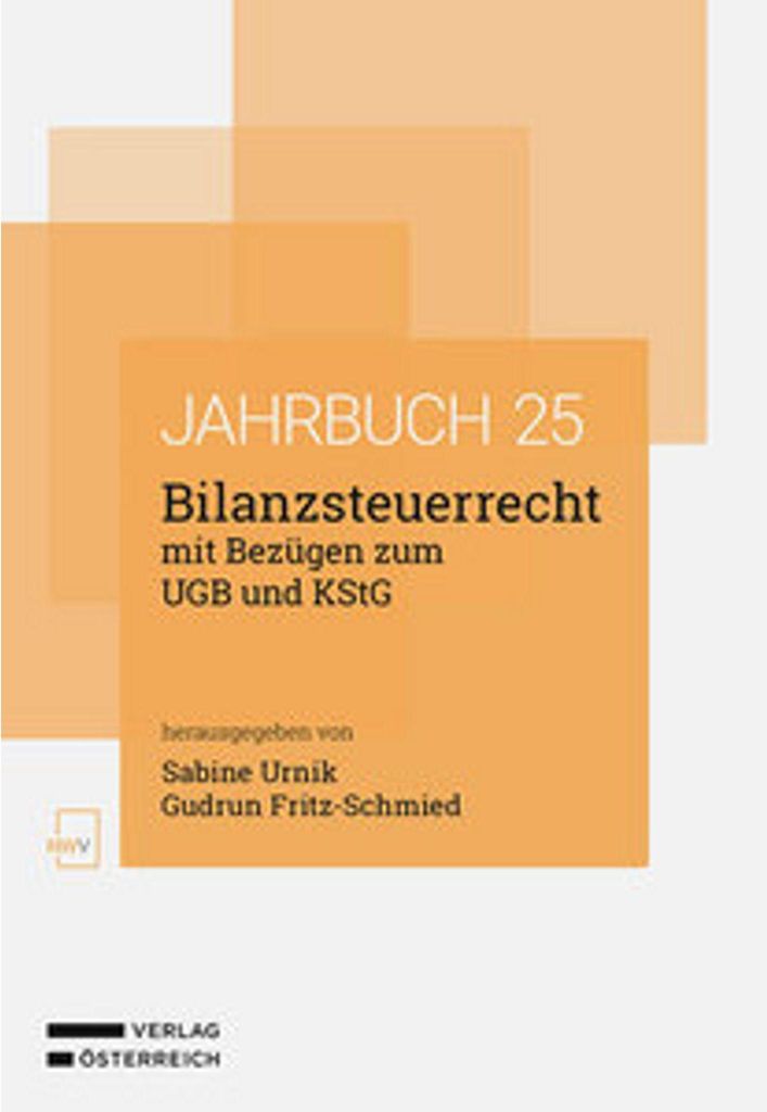 Bilanzsteuerrecht mit Bezügen zum UGB und KStG. Jahrbuch 2025