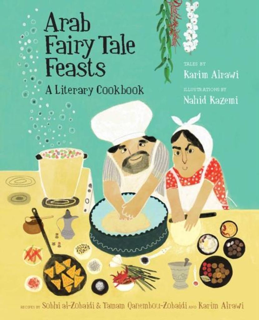 Arab Fairy Tale Feasts – Lingua: Inglese