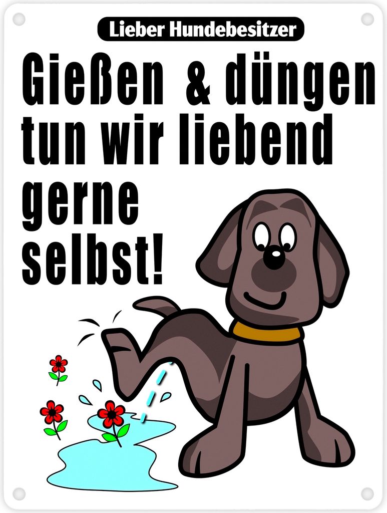 Gießen und düngen - Kein Hundeklo Schild in weiß