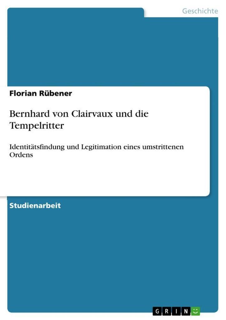 Bernhard von Clairvaux und die Tempelritter
