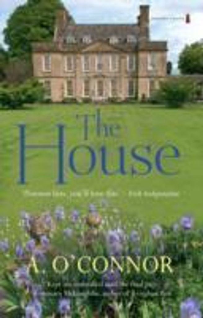 O'Connor, A: House