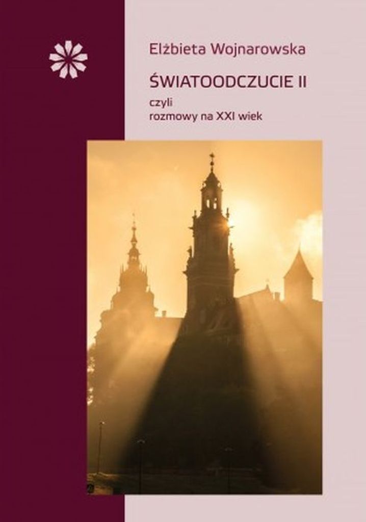 Œwiatoodczucie II czyli rozmowy na XXI wiek El¿bieta Wojnarowska (Buch auf Polnisch)