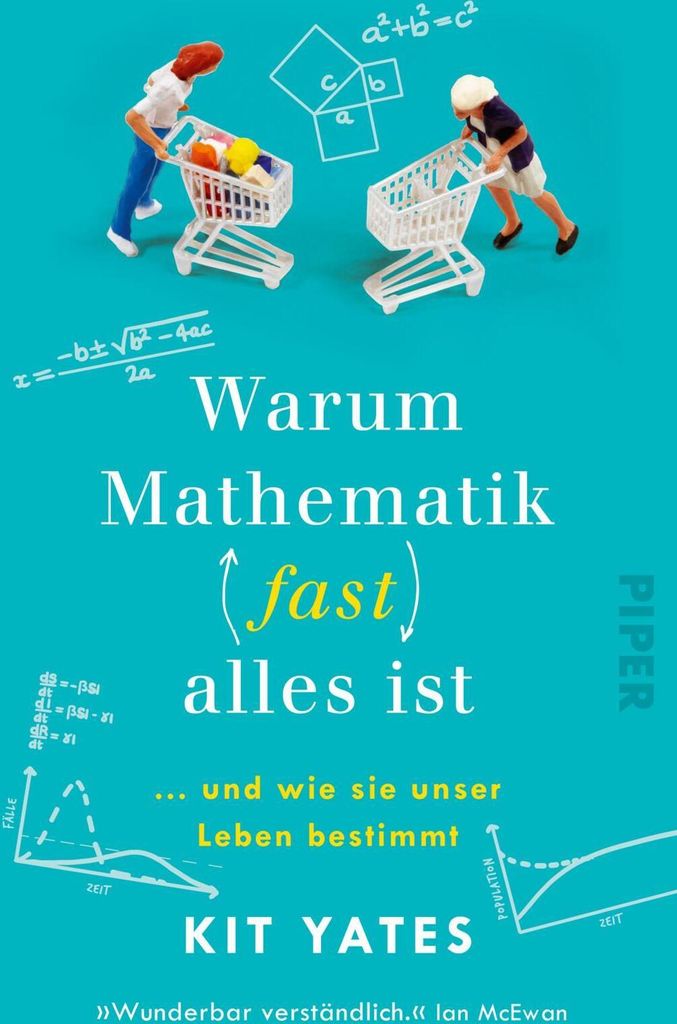 Warum Mathematik (fast) alles ist