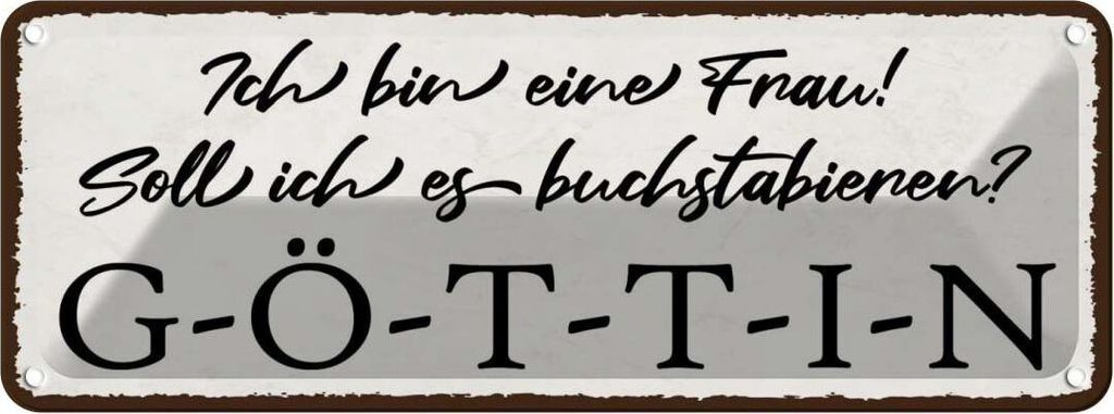 vianmo Blechschild 10x27 cm ich bin eine Frau G-Ö-T-T-I-N Männer Frauen Spruch Zitat