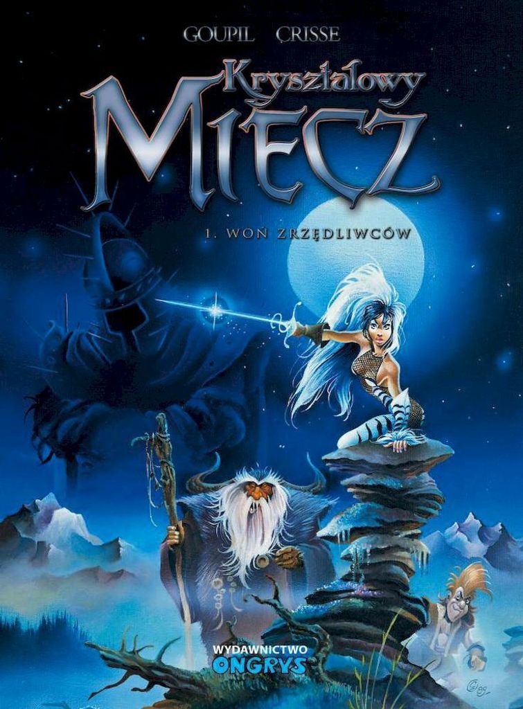 Woń Zrzędliwców. Kryształowy Miecz. Tom 1 Wyd. 3