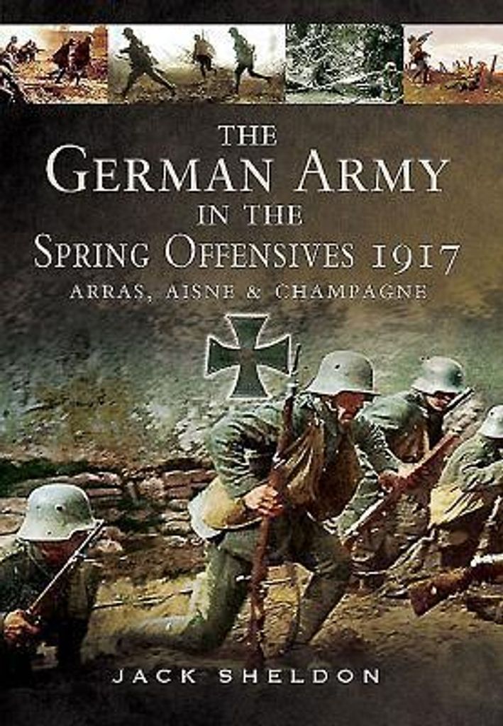 German Army In Spring Offensives 1917 – Lingua: Inglese