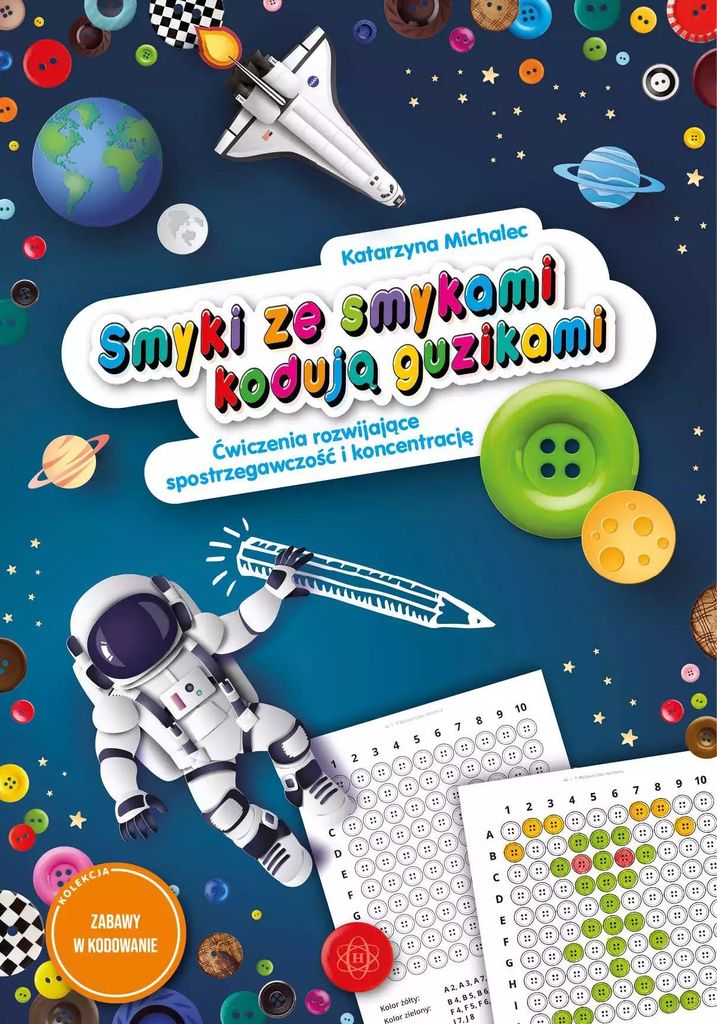 Smyki z smykami koduj¹ przyciskami Katarzyna Michalec (Buch auf Polnisch)