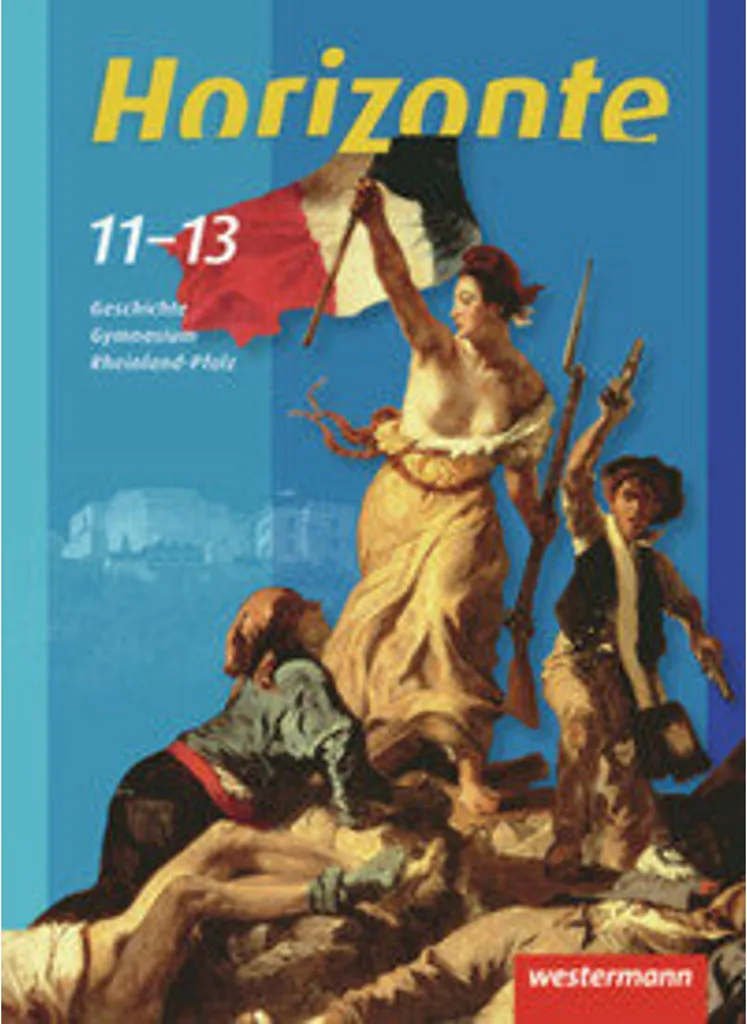 Horizonte Geschichte 11-13 Manuel de Histoire Gymnasium Edition 2024