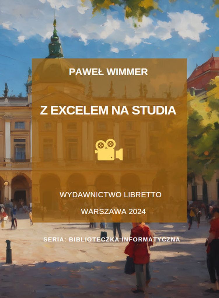 Z Excelem na studia - Paweł Wimmer (Buch auf Polnisch)
