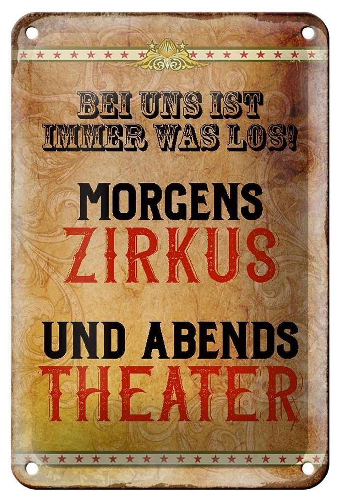 Blechschild Spruch 12x18cm bei uns ist immer was los Zirkus Produktbild 